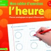 Deltas Mon cahier d'excercices l'heure