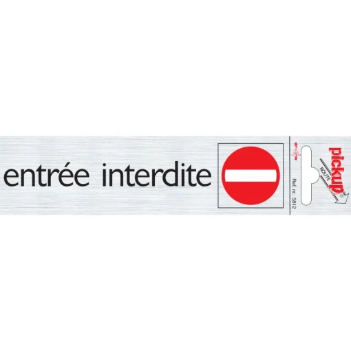 Pickup Pictogram entrée interdite aluminium 16,5 x 4,4 cm