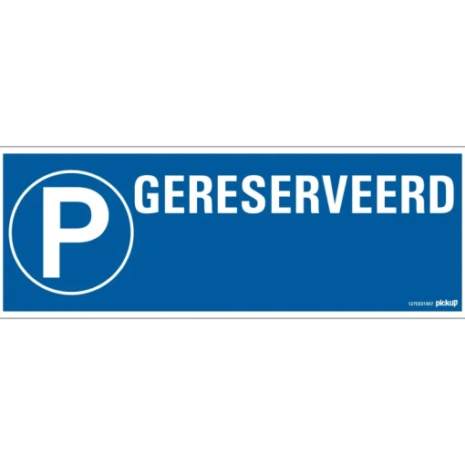 Pickup Pictogram gereserveerd + P 33 x 12 cm