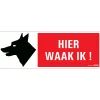 Pickup Pictogram hier waak ik 33 x 12 cm