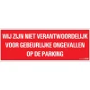 Pickup Pictogram niet verantwoordelijk 33 x 12 cm