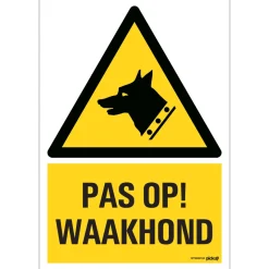 Pickup Pictogram pas op waakhond 23 x 33 cm