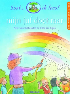 Deltas Ssst... Ik Lees! - Mijn juf doet raar leesboek AVI 2