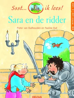 Deltas Ssst... Ik Lees! - Sara en de ridder leesboek AVI 3