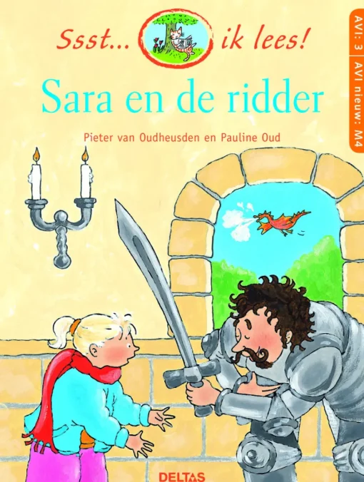 Deltas Ssst... Ik Lees! - Sara en de ridder leesboek AVI 3